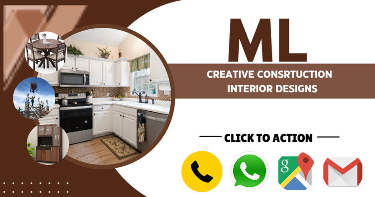 ML CREATIVE CONSTRUCTION & INTERIOR DESIGNS